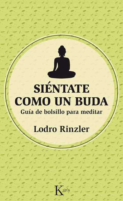 Siéntate como un Buda, Lodro Rinzler