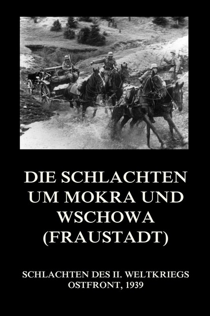 Die Schlachten um Mokra und Wschowa (Fraustadt), Jürgen Beck