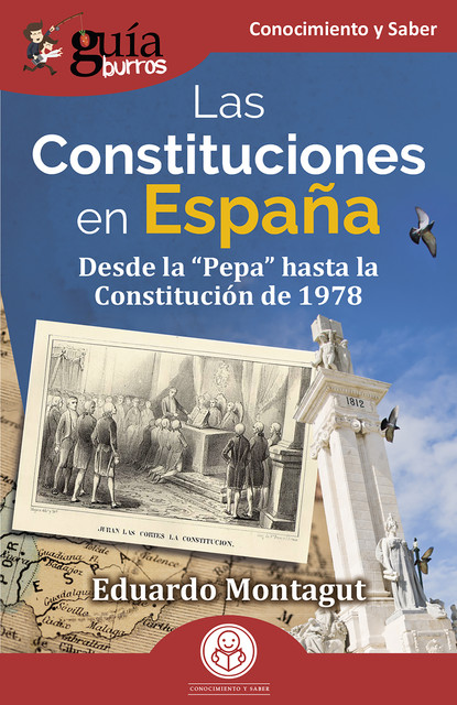 GuíaBurros: Las Constituciones en España, Eduardo Montagut