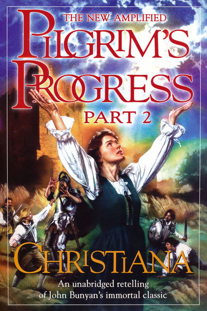 Christiana: The Pilgrim's Progress Part II, Jim Pappas