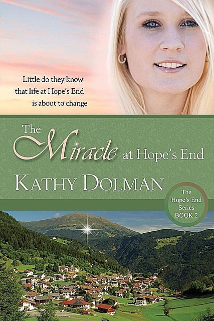 The Miracle at Hope's End, Kathy Dolman