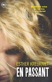 En passant, Esther Kreukniet