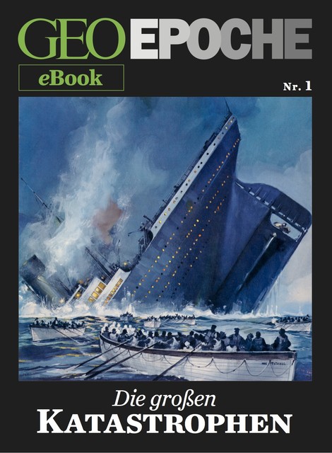 GEO EPOCHE eBook Nr. 1: Die großen Katastrophen, GEO EPOCHE
