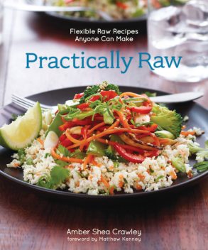 Practically Raw, Amber Shea Crawley