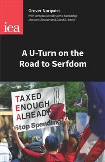 U-Turn on the Road to Serfdom, Grover Norquist