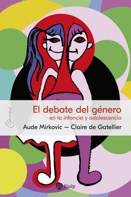 El debate del género en la infancia y adolescencia, Aude Mirkovic, Claire de Gatellier