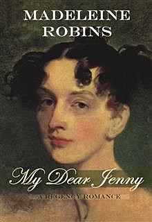 My Dear Jenny, Madeleine Robins