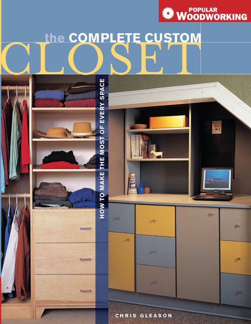 Complete Custom Closet, Chris Gleason