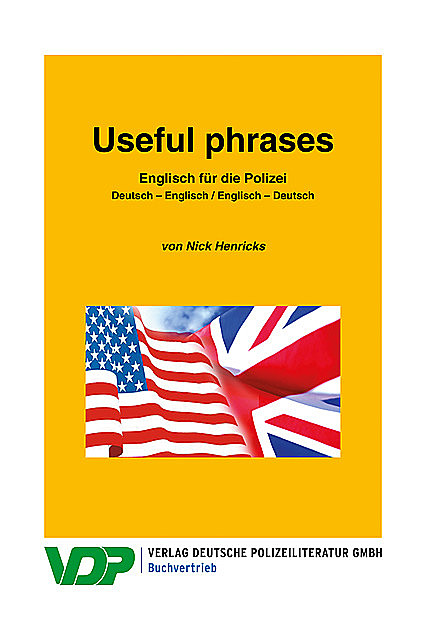 Englisch für die Polizei / Useful phrases, Nick Henricks