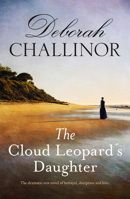 The Cloud Leopard's Daughter, Deborah Challinor