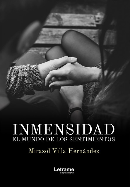 Inmensidad. El mundo de los sentimientos, Mirasol Villa Hernández