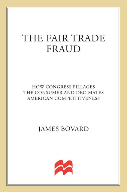 The Fair Trade Fraud, James Bovard