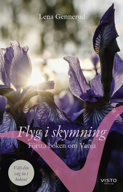Flyg i skymning : första boken om Vanja, Lena Gennerud