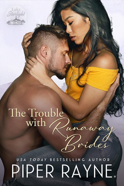The Trouble with Runaway Brides, Piper Rayne