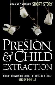 Extraction, Douglas Preston, Lincoln Child