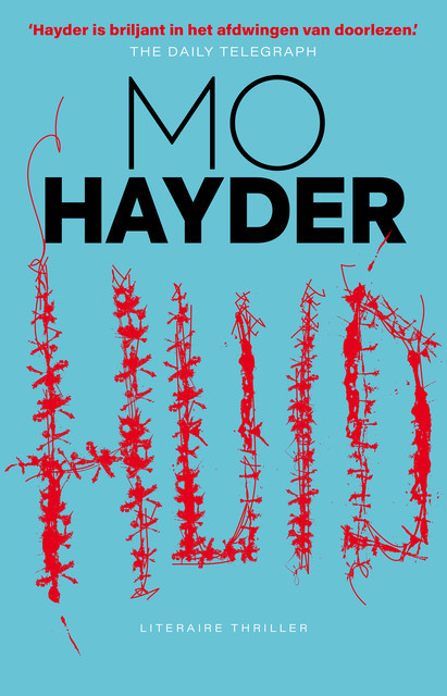 Huid, Mo Hayder