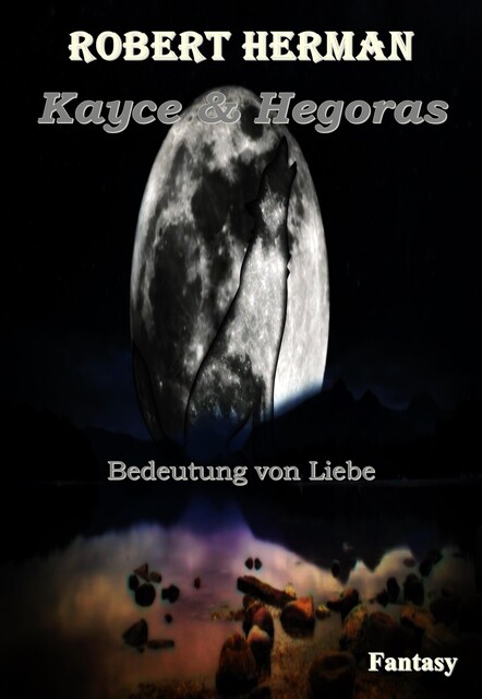Kayce & Hegoras, Robert Herman
