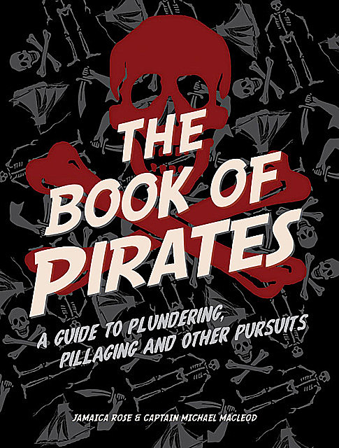 The Book of Pirates, Michael MacLeod, Jamaica Rose