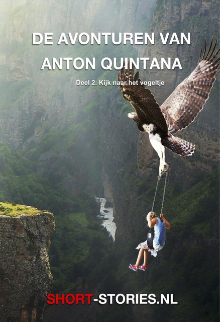 Kijk naar het vogeltje, Anton Quintana