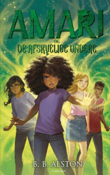 Amari (3) og De afskyelige undere, B.B. Alston