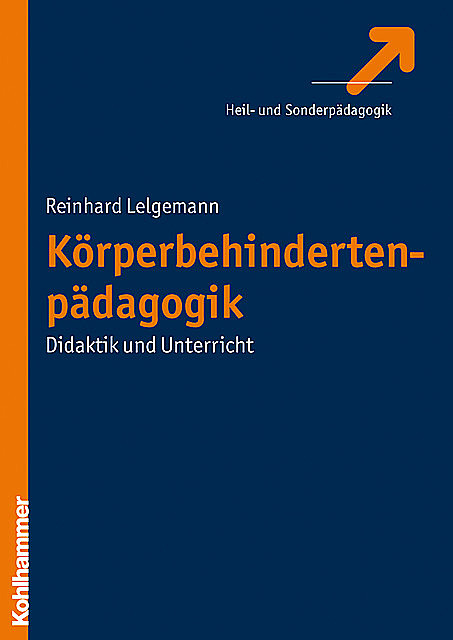 Körperbehindertenpädagogik, Reinhard Lelgemann