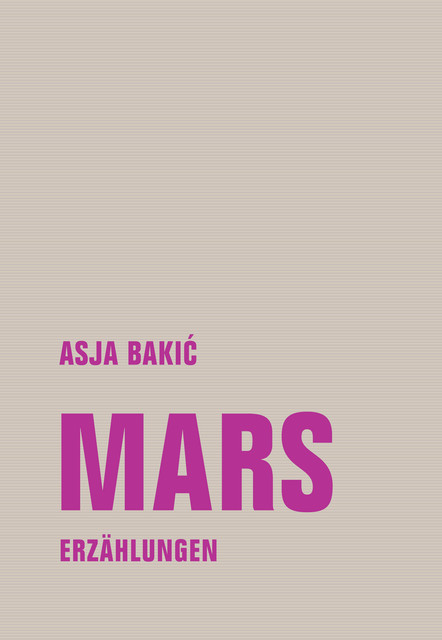 Mars, Asja Bakić