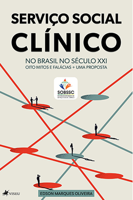 Serviço Social Clínico no Brasil do Século XXI, Edson Marques Oliveira
