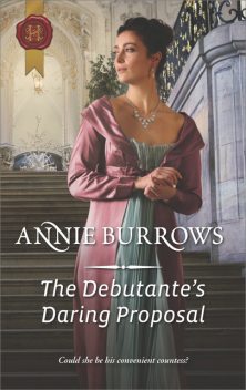 The Debutante's Daring Proposal, Annie Burrows