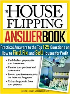House Flipping Answer Book, Denise L. Evans