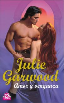 Amor Y Venganza, Julie Garwood