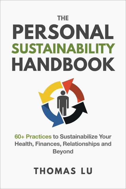 The Personal Sustainability Handbook, Thomas Lu