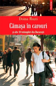Cămașa în carouri și alte 10 întîmplari din București, Rusti Doina