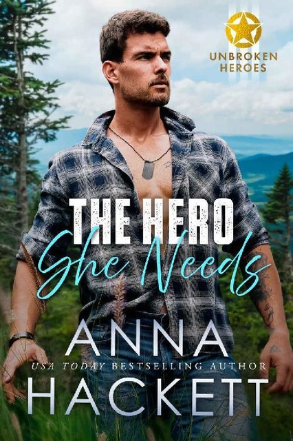The Hero She Needs, Anna Hackett