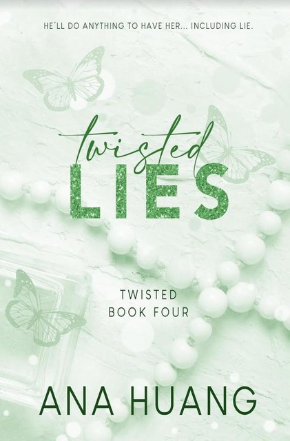 Twisted Lies, Ana Huang