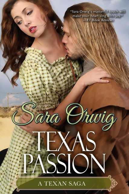 Texas Passion, Sara Orwig