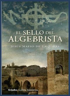 El Sello Del Algebrista, Jesús Maeso De La Torre