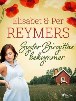 Syster Birgittas bekymmer, Elisabet Reymers, Per Reymers
