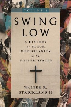 Swing Low, volume 1, Walter R. Strickland