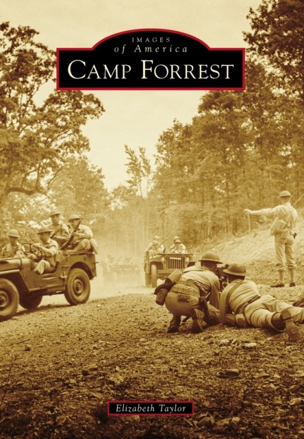 Camp Forrest, Elizabeth Taylor
