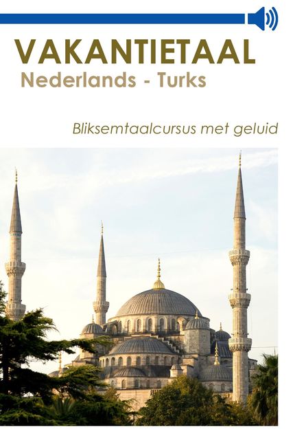 Vakantietaal Nederlands – Turks, Vakantietaal