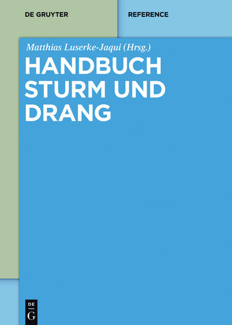 Handbuch Sturm und Drang, Matthias Luserke-Jaqui