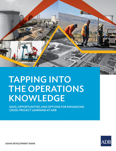 Tapping into the Operations Knowledge, Asian Development Bank