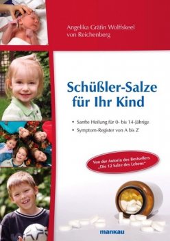 Schüßler-Salze für Ihr Kind, Angelika Gräfin Wolffskeel