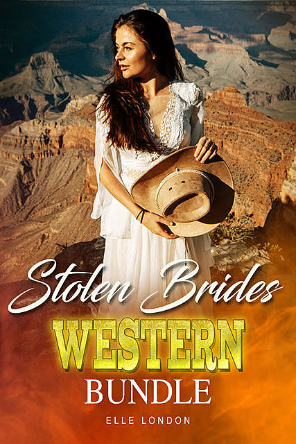 Stolen Brides Western Bundle, Elle London
