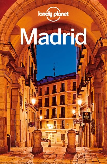 Lonely Planet Madrid, Lonely Planet