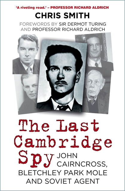 The Last Cambridge Spy, Chris Smith