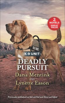 Deadly Pursuit, Lynette Eason, Dana Mentink