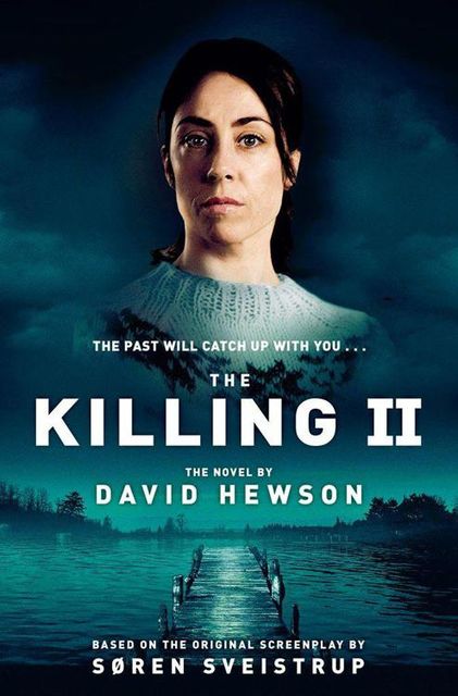 The Killing 2, David Hewson