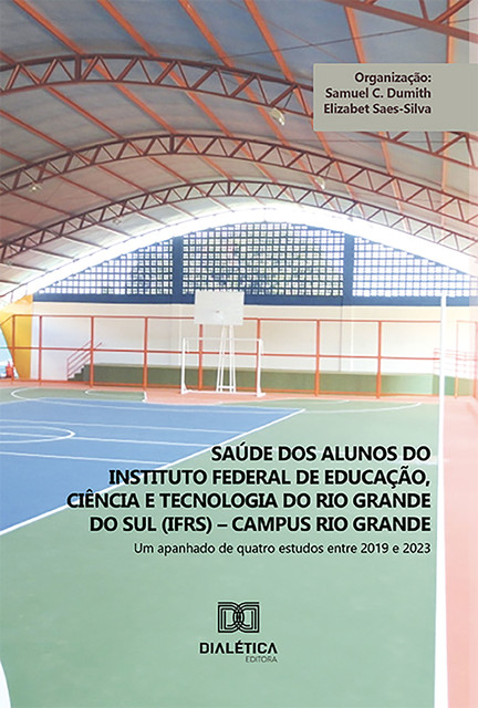 Saúde dos alunos do Instituto Federal de Educação, Ciência e Tecnologia do Rio Grande do Sul (IFRS) – campus Rio Grande, Samuel Dumith