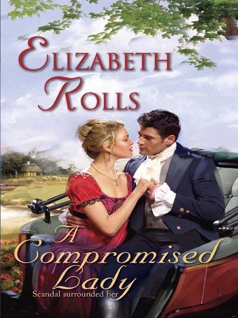 A Compromised Lady, Elizabeth Rolls